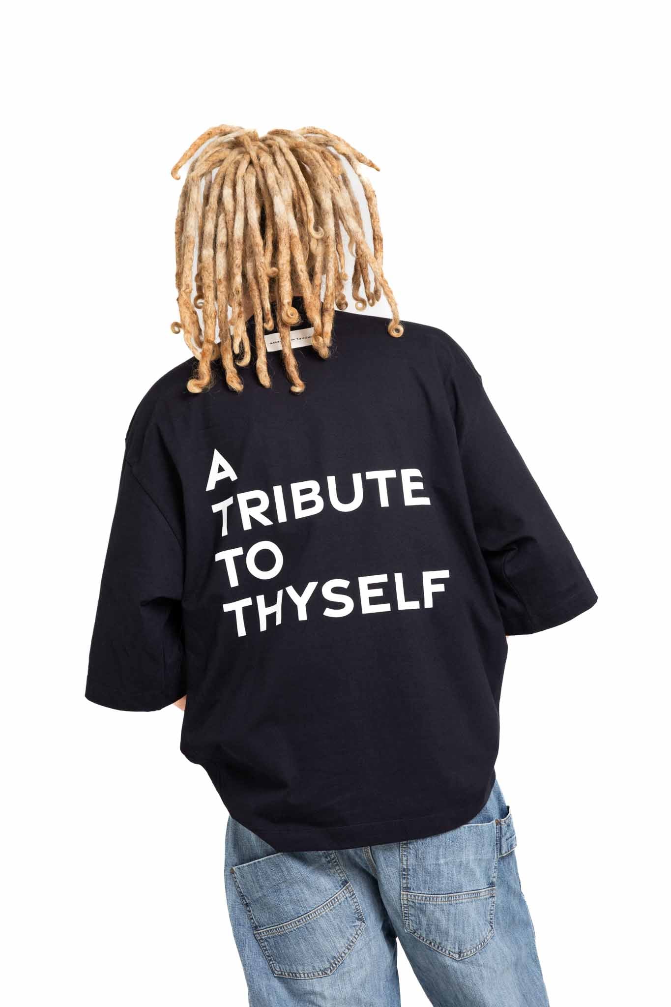 Classic ‘A TRIBUTE TO THYSELF’ T-Shirt